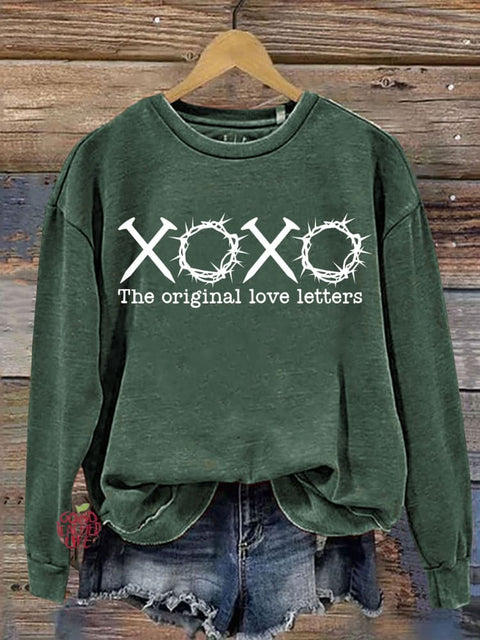 XOXO The Original Love True Story Love Like Jesus Religious Easter Letter Print Casual Sweatshirt