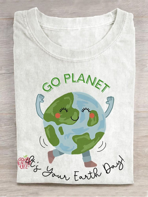 Go Planet, It's Your Earth Day Casual Print T-shirt