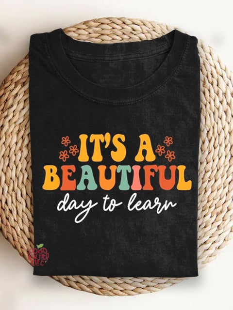 Its A Beautiful Day Teacher Shirt Back to School T-shirt