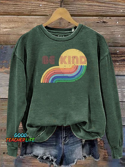 Be Kind Kindness Pride Rainbow Love Gradient Print Casual Sweatshirt