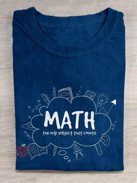 Math Is The Only Subject That Matters Casual Print T-shirt