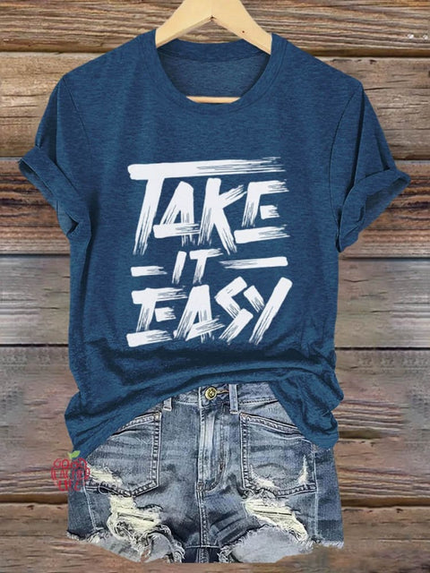 Take It Easy Art Print T-shirt