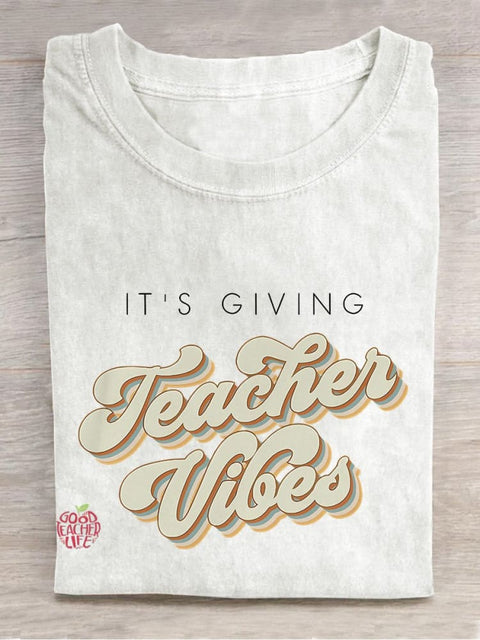 It's Giving Teacher Vibes Neutral Teacher Casual Print T-shirt