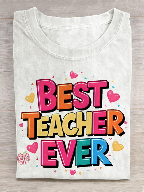 Best Teacher Ever Casual Print T-shirt