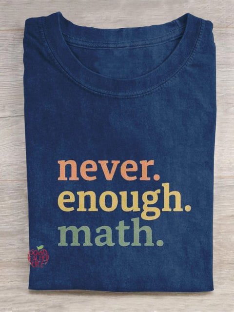 Never Enough Math Art Pattern Print Casual T-shirt