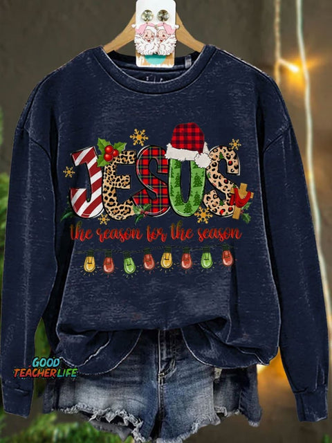Jesus The Reason For The Season Merry Christmas Casual Sweatshirt
