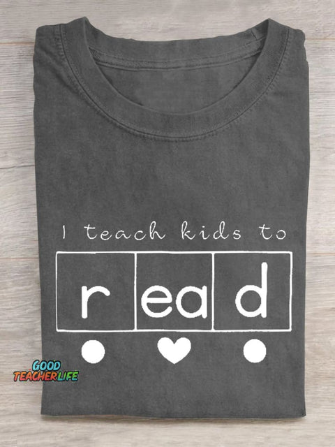 I Teach Kids To Read  Teacher T-shirt