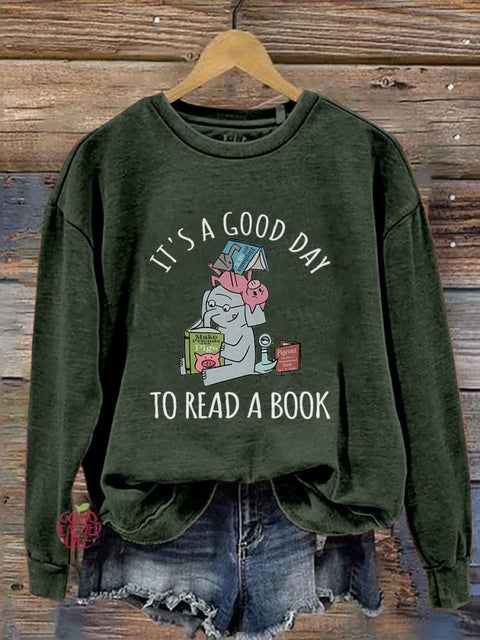 It‘s A Good Day To Read Books Literary Bookish Reading Librarian Piggie Elephant Pigeons School Team Print Casual Sweatshirt