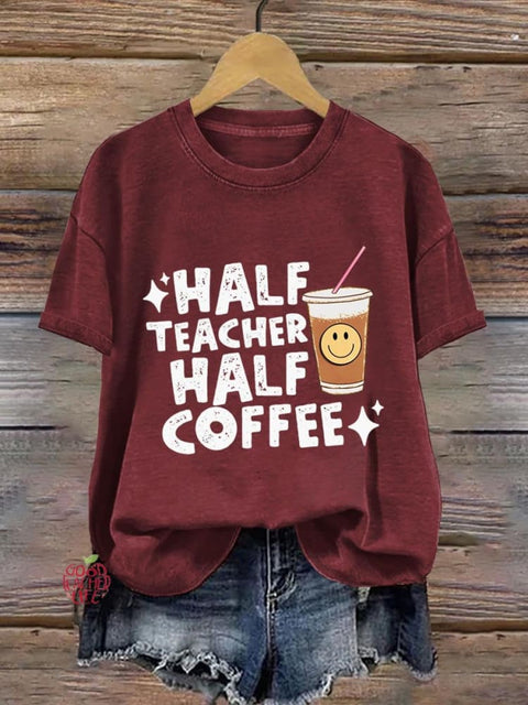 Half Teacher Half Coffee Teachers Art Print T-shirt