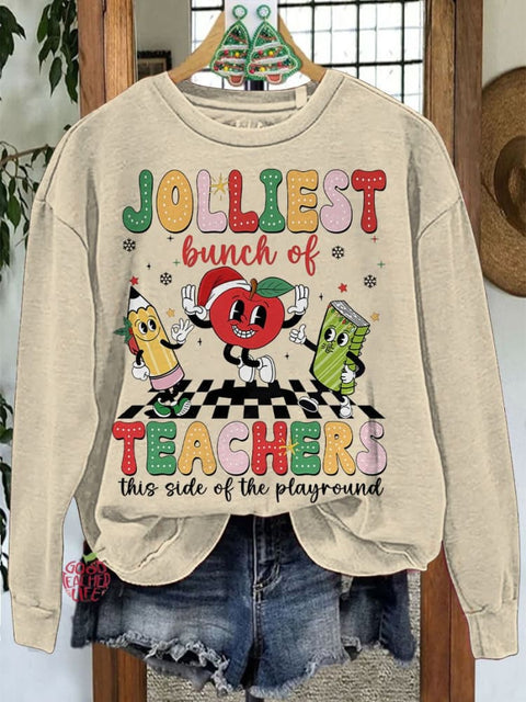 Jolliest Bunch of Teachers Christmas Teacher Funny Teacher Holiday Casual Sweatshirt