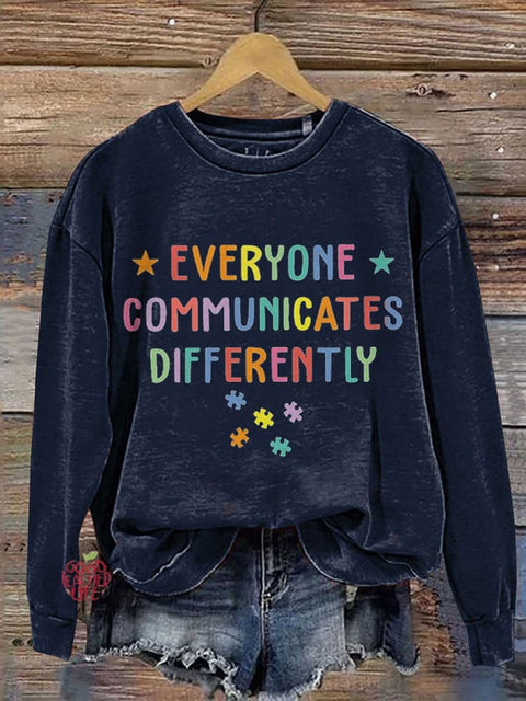 Everyone Communicates Differently Colored Puzzle Special Education Teacher Casual Print Sweatshirt