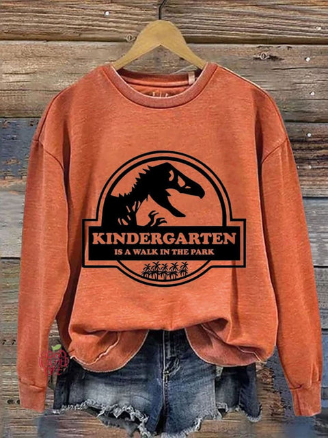 Kindergarten Is A Walk In The Park Casual Print Sweatshirt