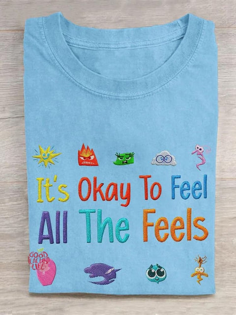 It's Okay To Feel All The Feels Art Print Casual T-shirt