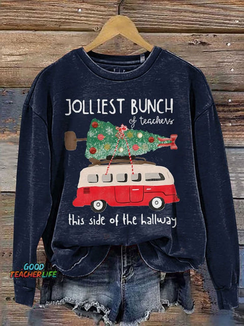 Jolliest Bunch of Teacher This Side of The Hallway Casual Print Sweatshirt