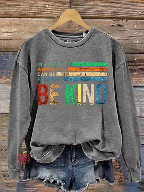 Be Kind Art Print Casual Sweatshirt