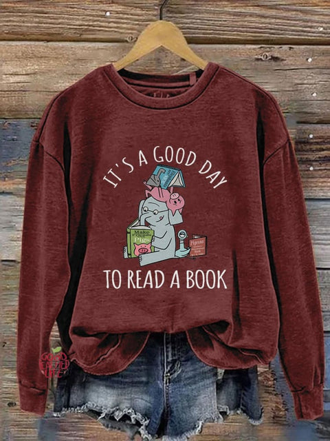 It‘s A Good Day To Read Books Literary Bookish Reading Librarian Piggie Elephant Pigeons School Team Print Casual Sweatshirt