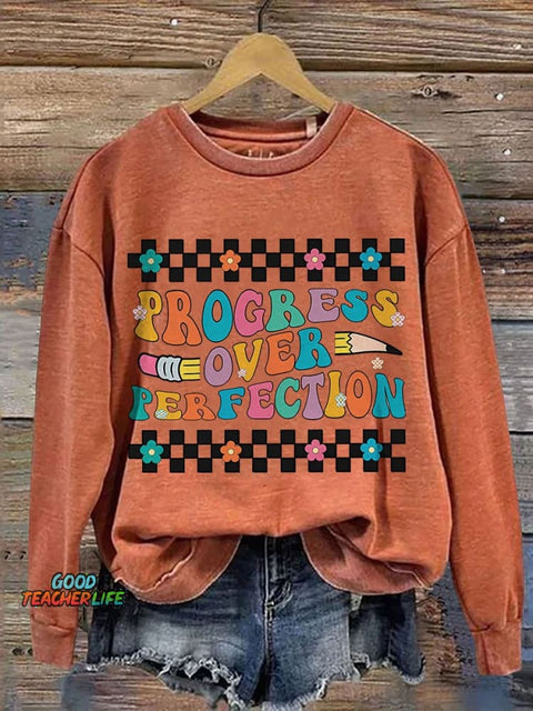 Progress Over Perfection Teacher Casual Print Sweatshirt