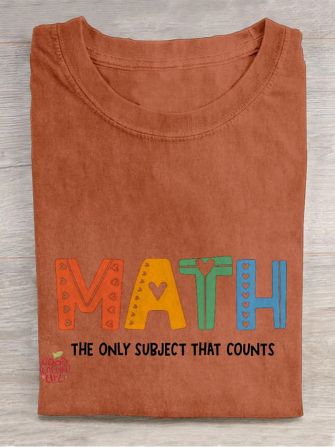 The Only Subject That Counts Math Teacher Casual Print T-shirt