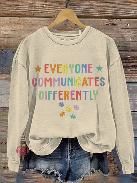 Everyone Communicates Differently Colored Puzzle Special Education Teacher Casual Print Sweatshirt