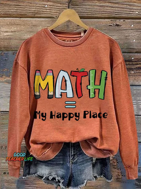 Math Is My Happy Place Cute Math Casual Print Sweatshirt
