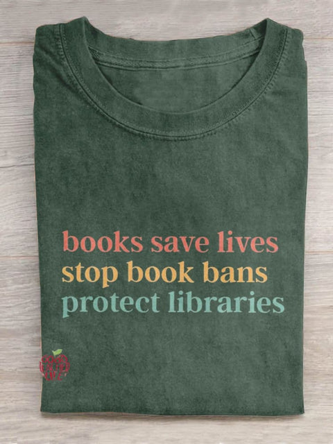 Books Save Lives Stop Book Bans Protect Libraries Art Design T-shirt