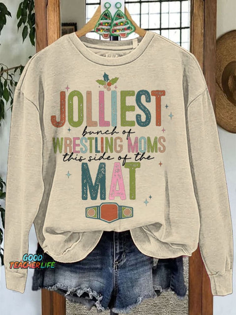 Jolliest Bunch of Wrestling Moms This Side of The Mat Christmas Casual Sweatshirt