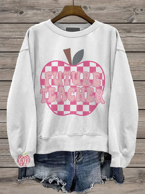 Student Teacher Future Teacher Teacher In Progress Casual Print Sweatshirt