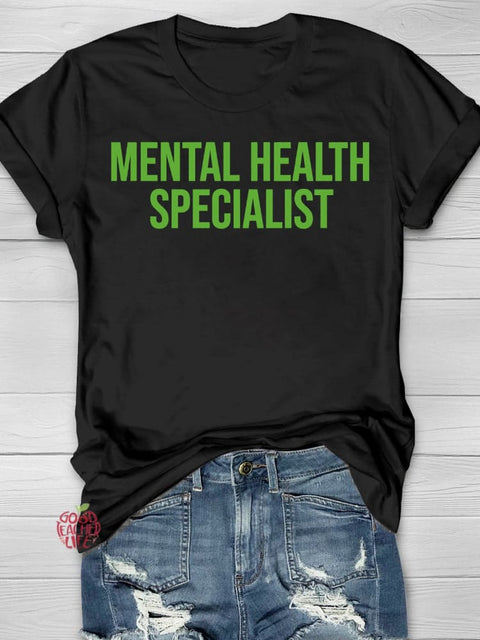 Mental Health Awareness Specialist Printing T-shirt