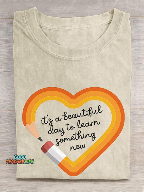 It's A Beautiful Day... Pencil Casual Print T-shirt