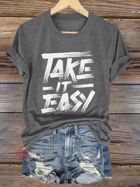 Take It Easy Art Print T-shirt