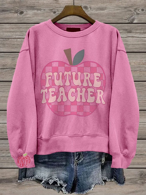 Student Teacher Future Teacher Teacher In Progress Casual Print Sweatshirt