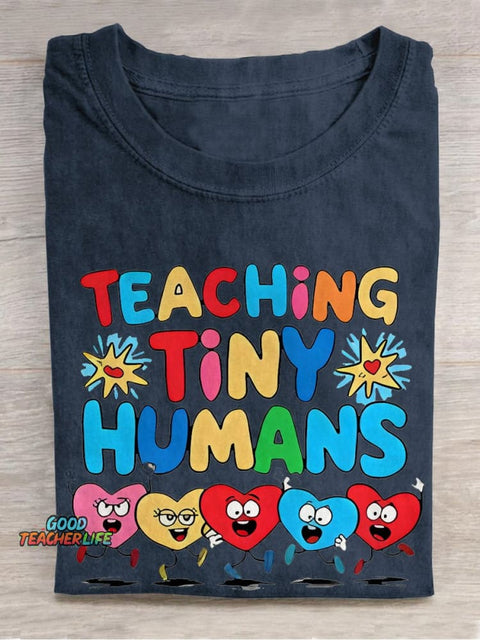 Teaching Tiny Humans Casual Print T-shirt