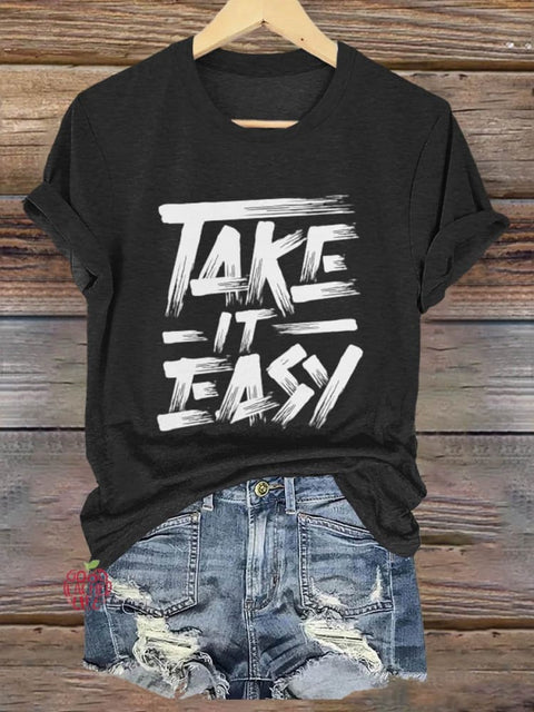 Take It Easy Art Print T-shirt