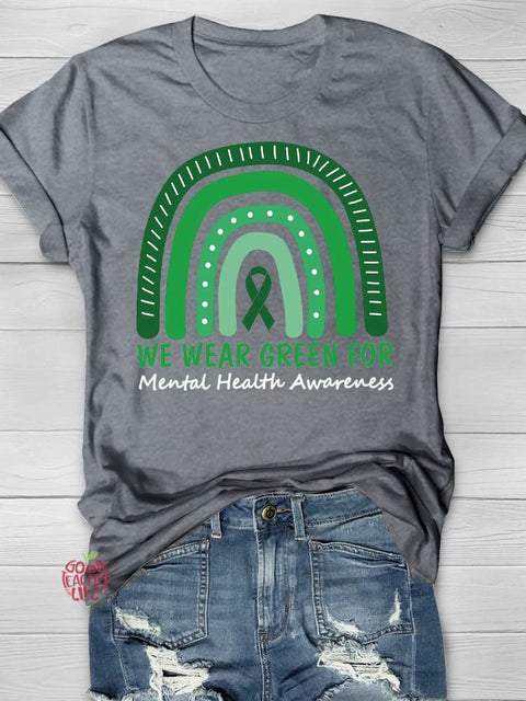 Wear Green for Mental Health Awareness Printing T-shirt