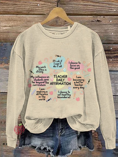 Teacher Daily Affirmation Casual Print Sweatshirt