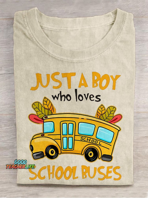 Just A Boy Who Loves School Buses Class Casual Print T-shirt