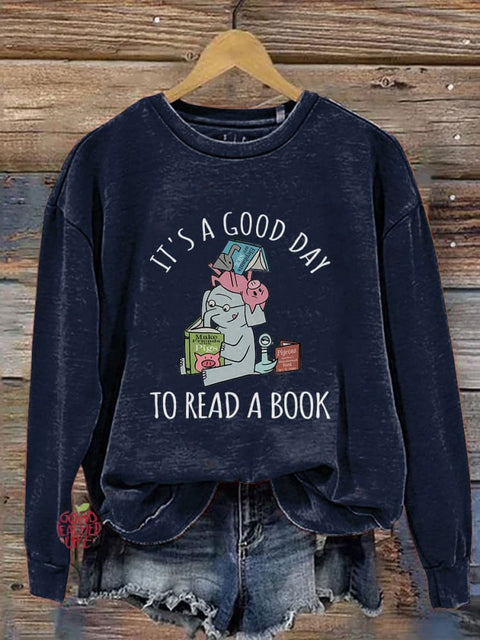 It‘s A Good Day To Read Books Literary Bookish Reading Librarian Piggie Elephant Pigeons School Team Print Casual Sweatshirt