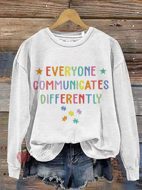 Everyone Communicates Differently Colored Puzzle Special Education Teacher Casual Print Sweatshirt