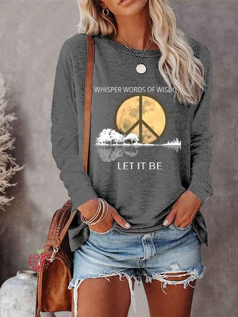 Women's Whisper Words Of Wisdom Let It Be Art Print Casual Long Sleeve Sweatshirt