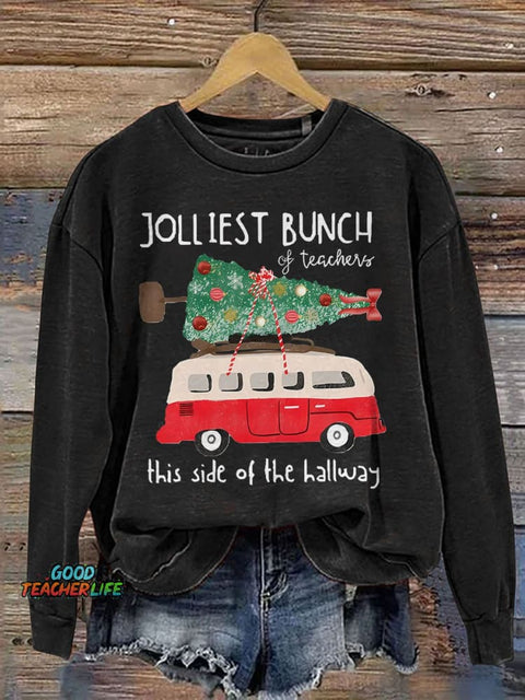 Jolliest Bunch of Teacher This Side of The Hallway Casual Print Sweatshirt