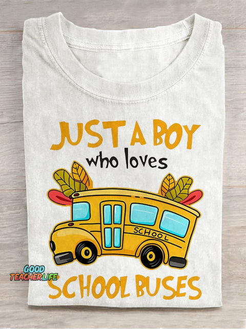 Just A Boy Who Loves School Buses Class Casual Print T-shirt