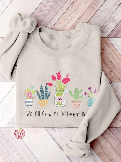 We All Grow At Different Rates Special Education Teacher Kindergarten Elementary Floral Print Casual Sweatshirt