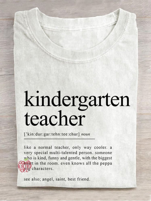 Kindergarten Teacher Definition Casual Print T-shirt