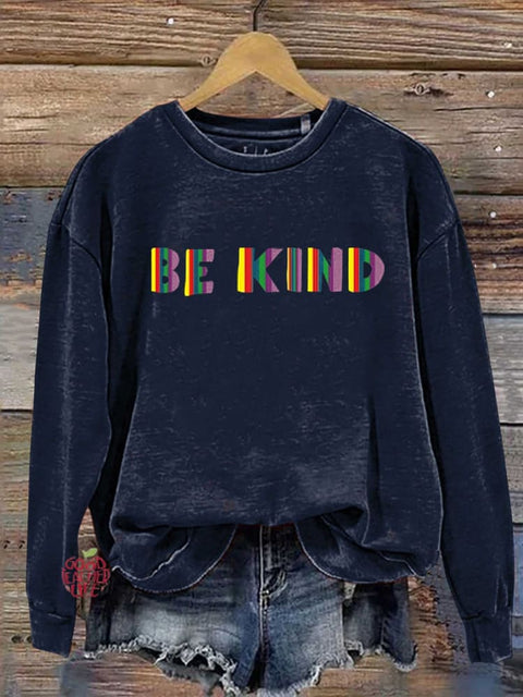 Be Kind Kindness Pride Rainbow Love Gradient Print Casual Sweatshirt