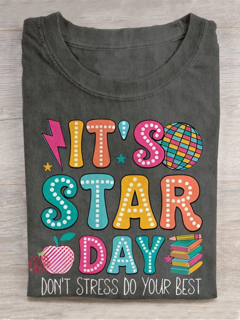 It‘s Star Day Don't Stress Do Your Best Casual Print T-shirt