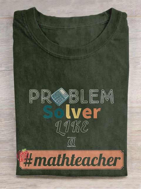 Problem Solver Math Teacher Casual Print T-shirt