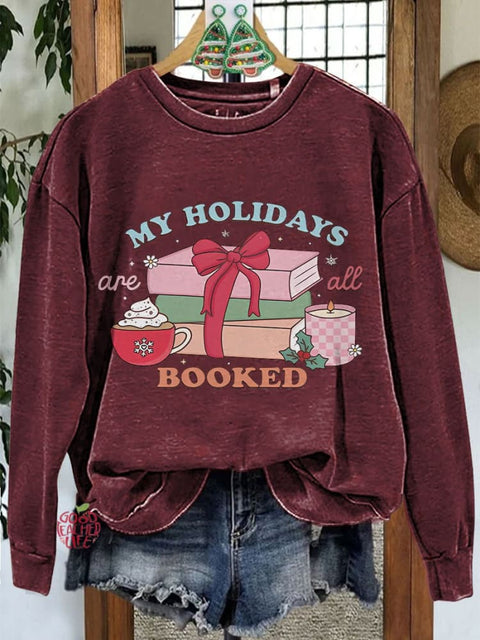 My Holidays Are All Booked Teacher Merry Christmas Casual Sweatshirt