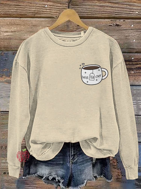 Teach Tea Tea Lover Teacher Casual Print Sweatshirt