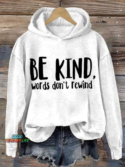 Retro Bullying Prevention Awareness Be Kind Words Don't Rewind Print Hoodie Sweatshirt