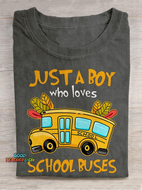 Just A Boy Who Loves School Buses Class Casual Print T-shirt